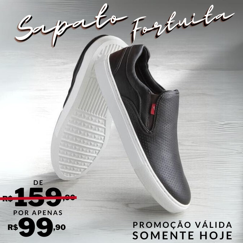 Sapato Fortuita- Edição Especial [Promoção Limitada]